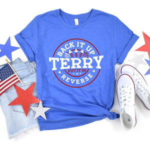 Back It Up Terry Round Tee