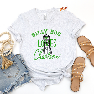 Billy Bob Loves Charlene Tee