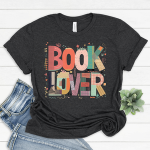 Book Lover Tee or Sweatshirt