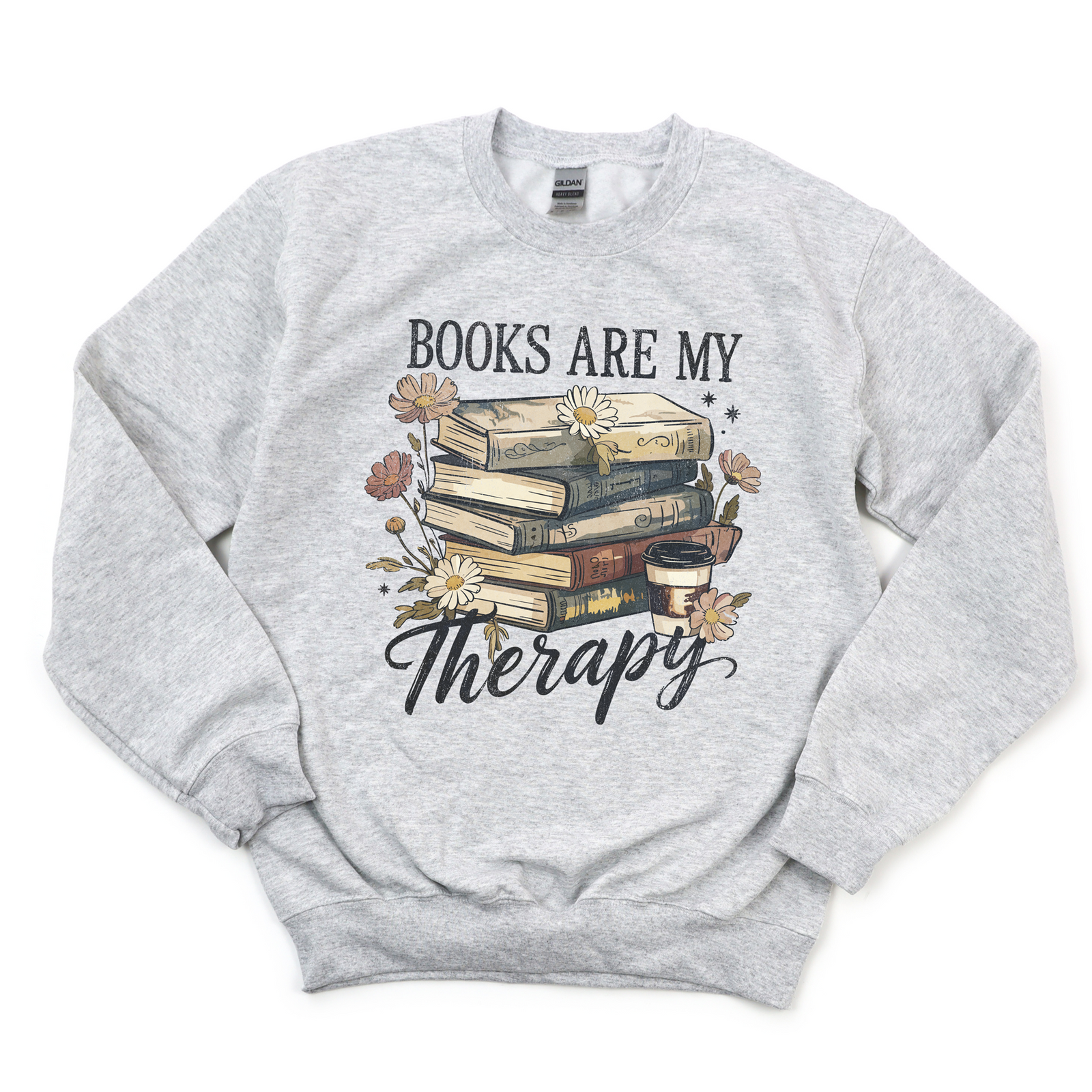 Books Are My Therapy Tee or Sweatshirt