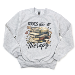 Books Are My Therapy Tee or Sweatshirt