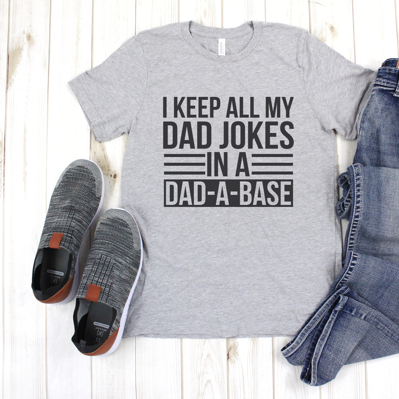 I Keep All My Jokes in a Dad-a-Base Tee
