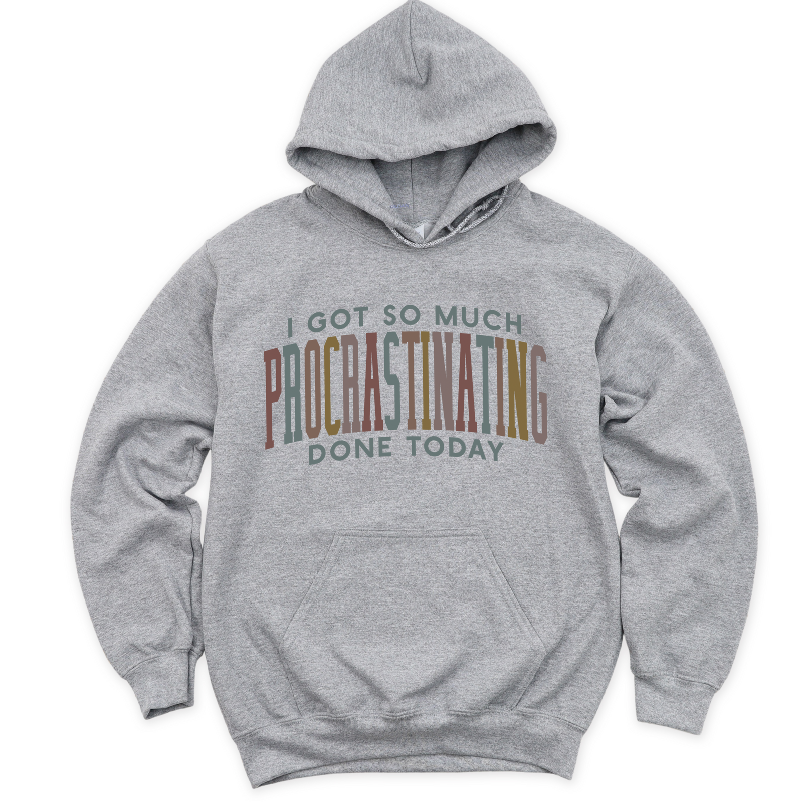 I Got So Much Procrastinating Done Tee OR Sweatshirt