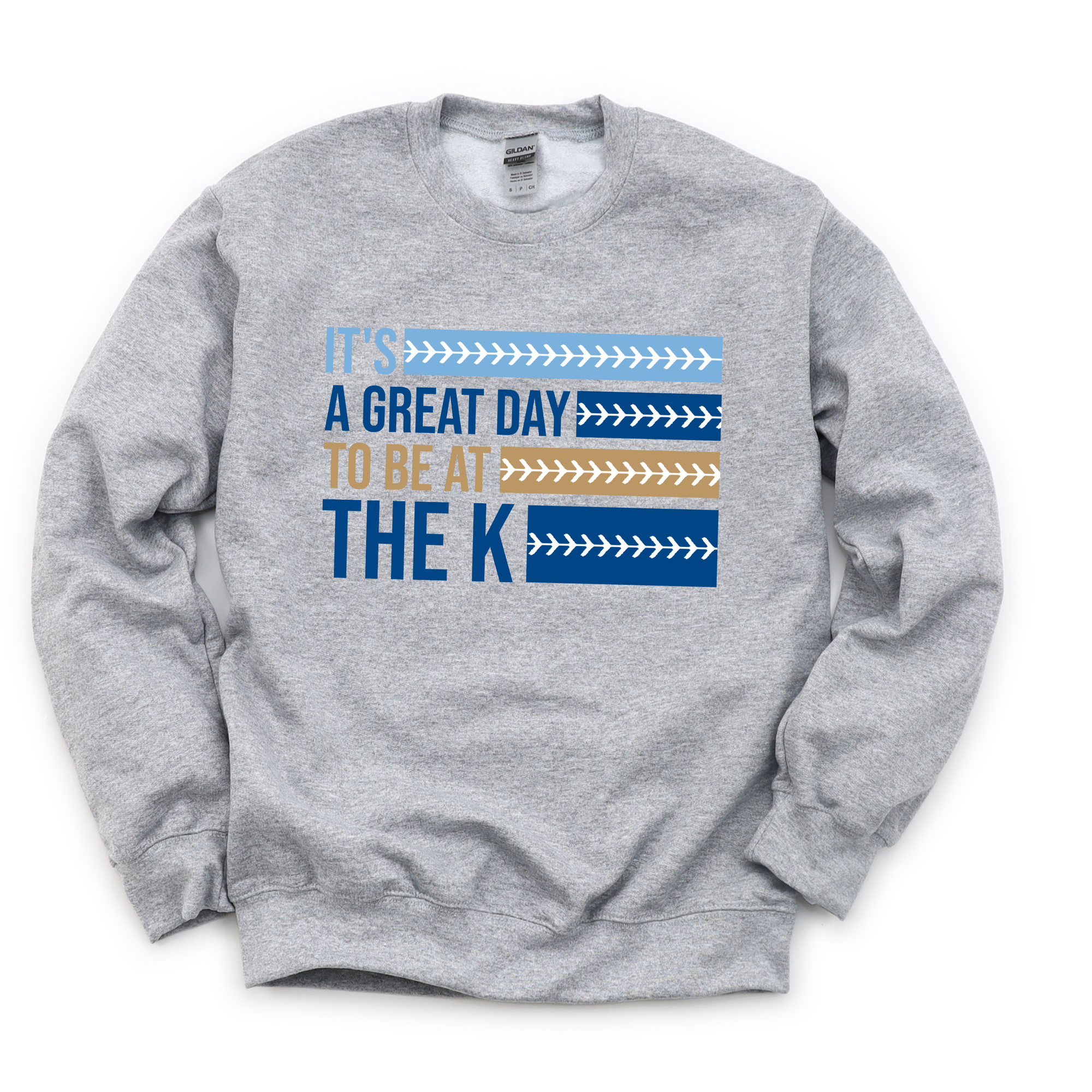 It's A Great Day to Be At the K Tee OR Sweatshirt