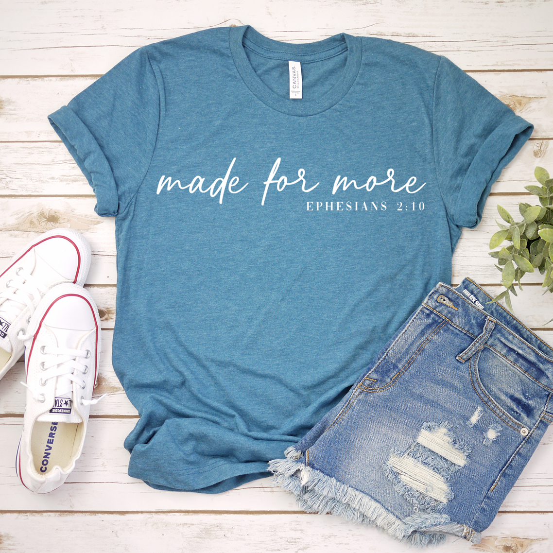 Made for More Ephesians Tee
