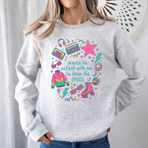 Please Be Patient 90s Retro Tee or Sweatshirt