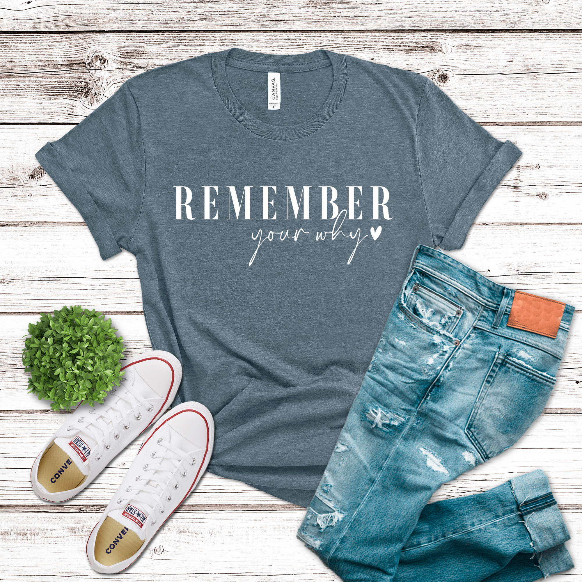 Remember Your Why Tee