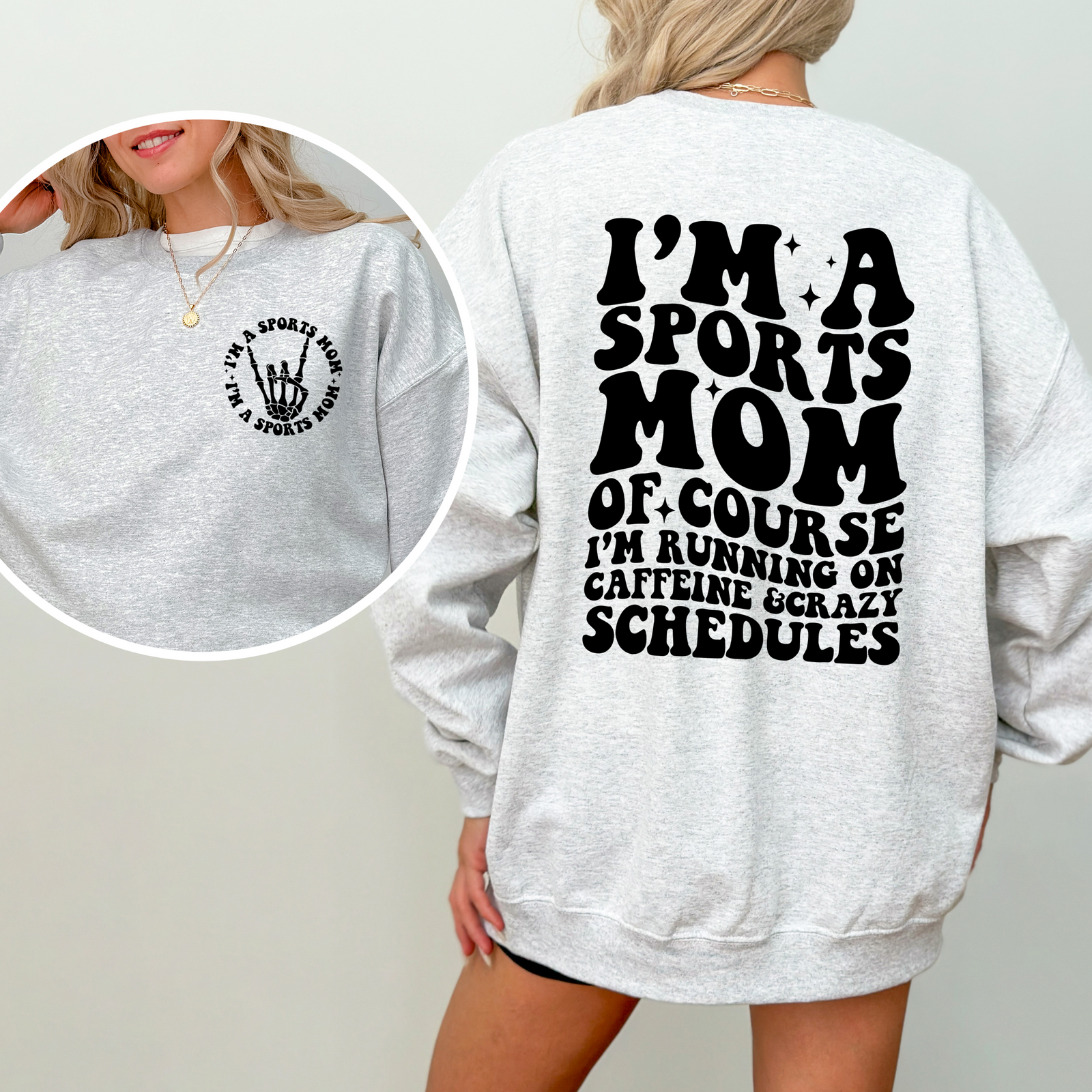 I'm A Sports Mom Skeleton Tee OR Sweatshirt