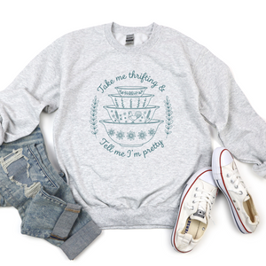 Take Me Thrifting Tee or Sweatshirt