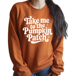 Take Me to the Pumpkin Patch Tee OR Sweatshirt