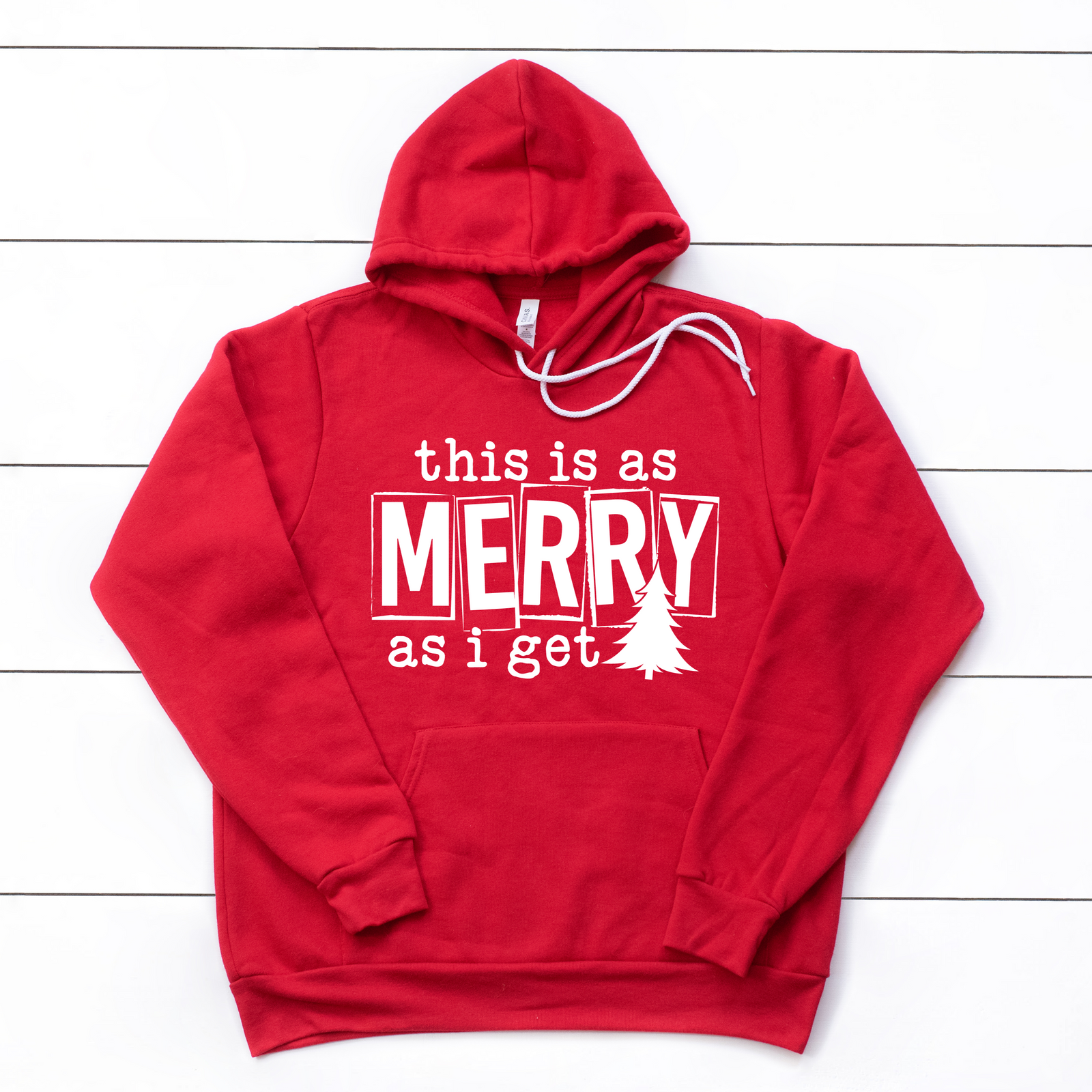 This Is As Merry As I Get Crew or Hoodie Sweatshirt