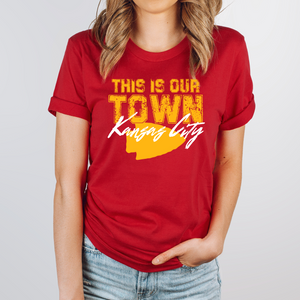 This is Our Town Tee or Sweatshirt