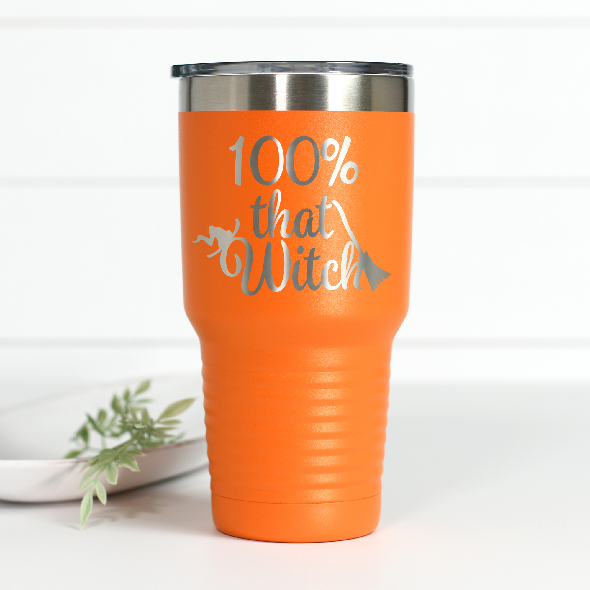100% That Witch 30 oz Engraved Tumbler