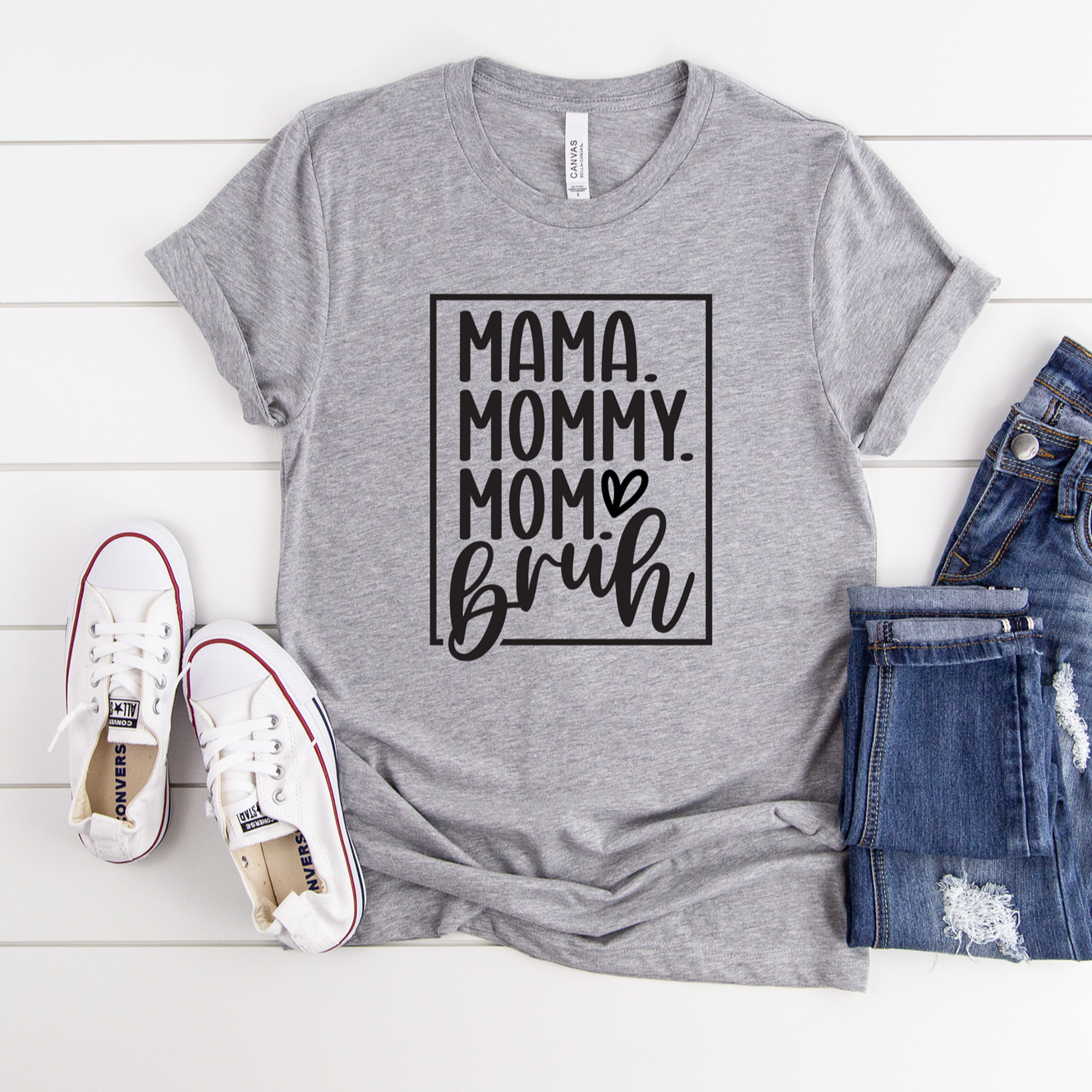 Mama Mommy Mom Bruh Tee