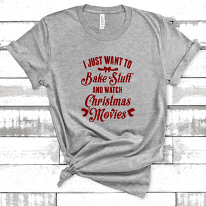 Bake Stuff Christmas Movies Tee