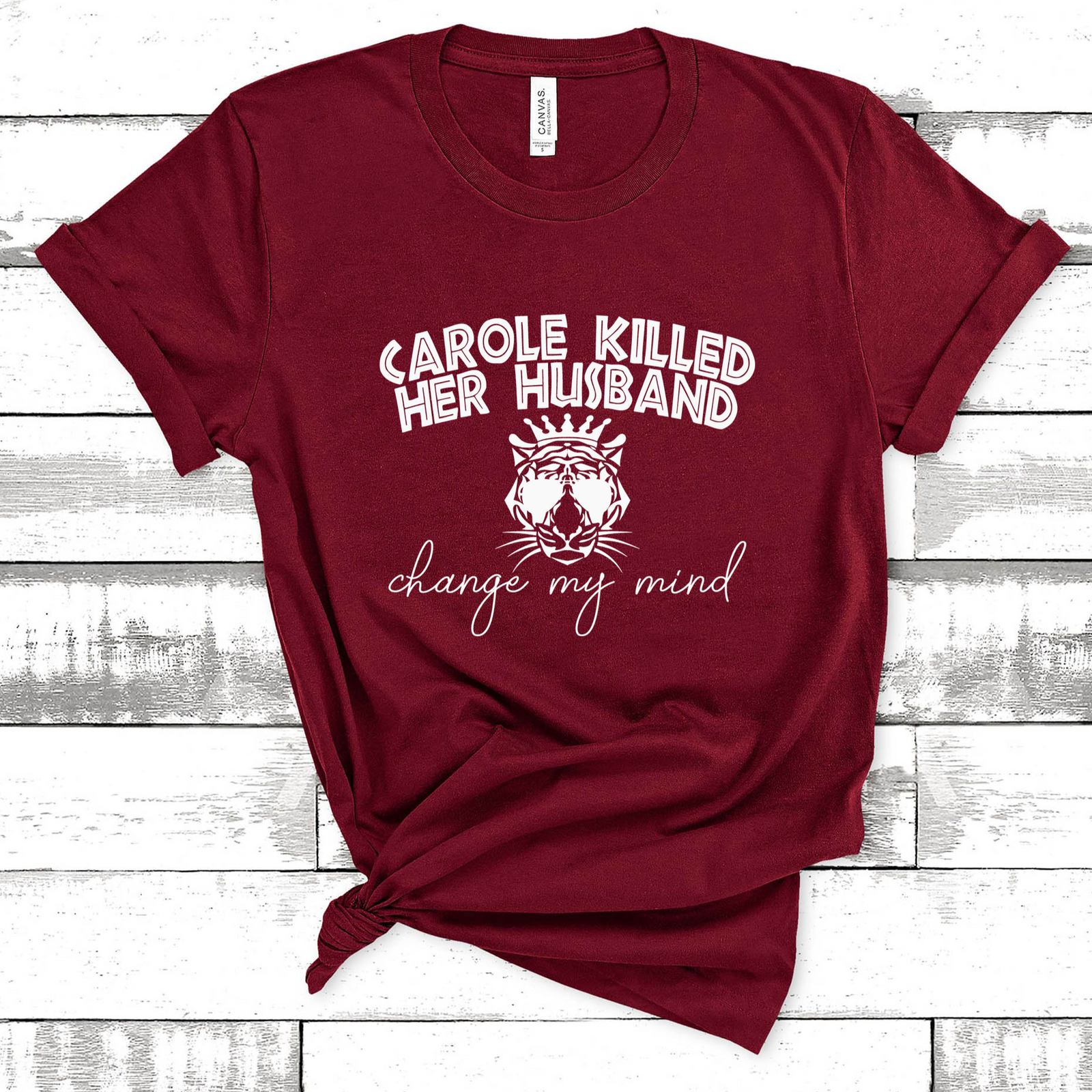 Carole Killed Her Husband Tee