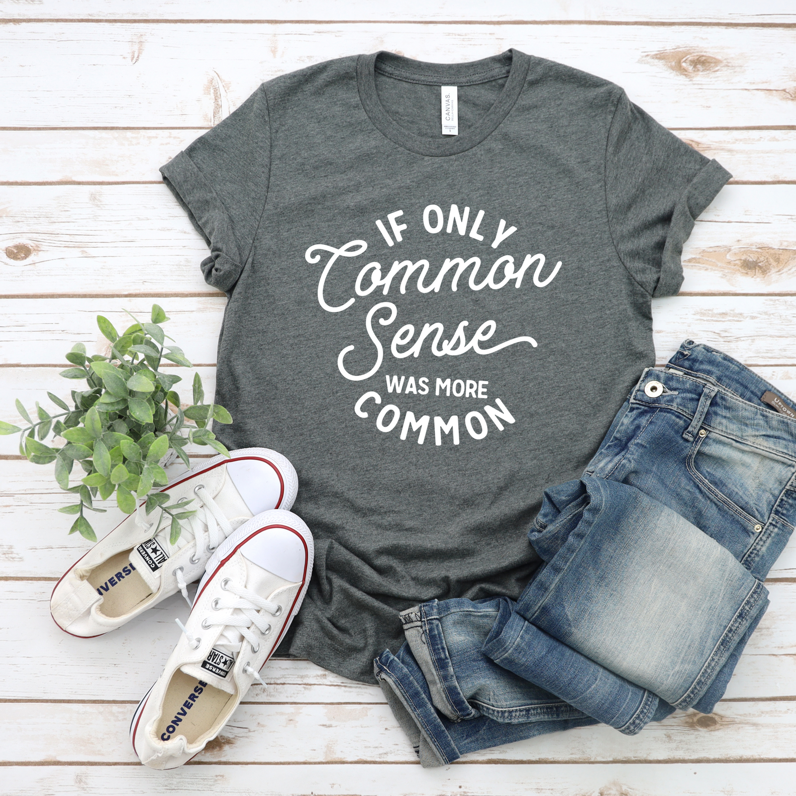 If Only Common Sense Tee