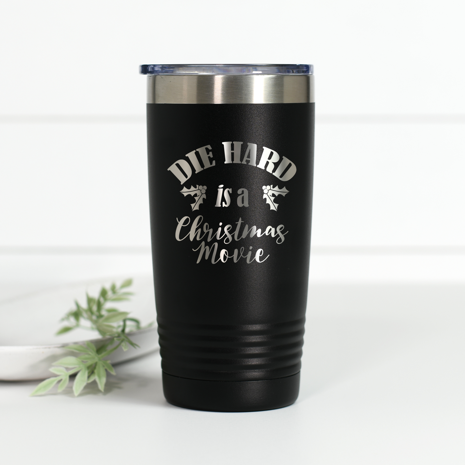 Die Hard is a Christmas Movie 20 oz Engraved Tumbler