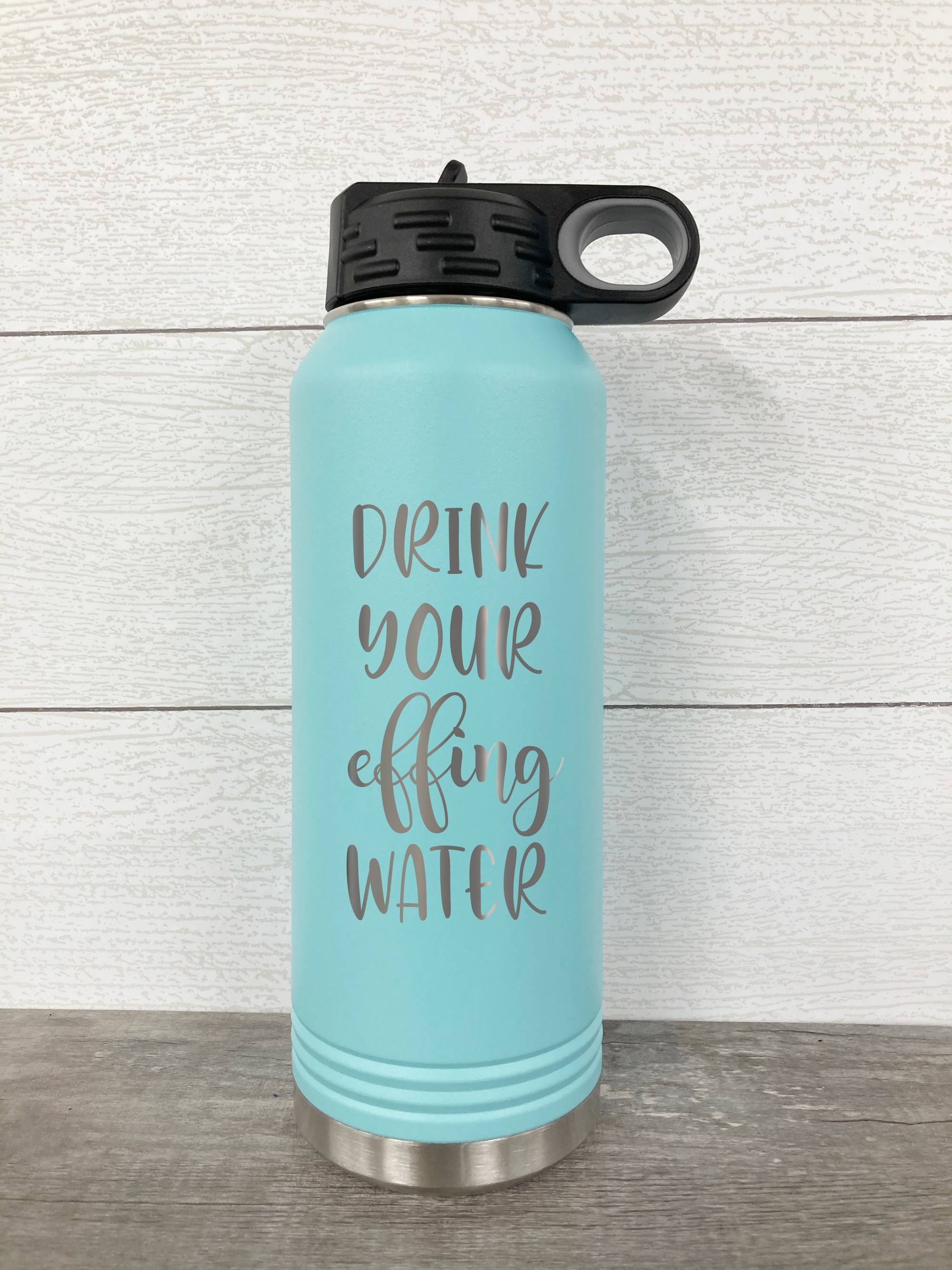 Drink Your Effing Water 32 oz. Water Bottle