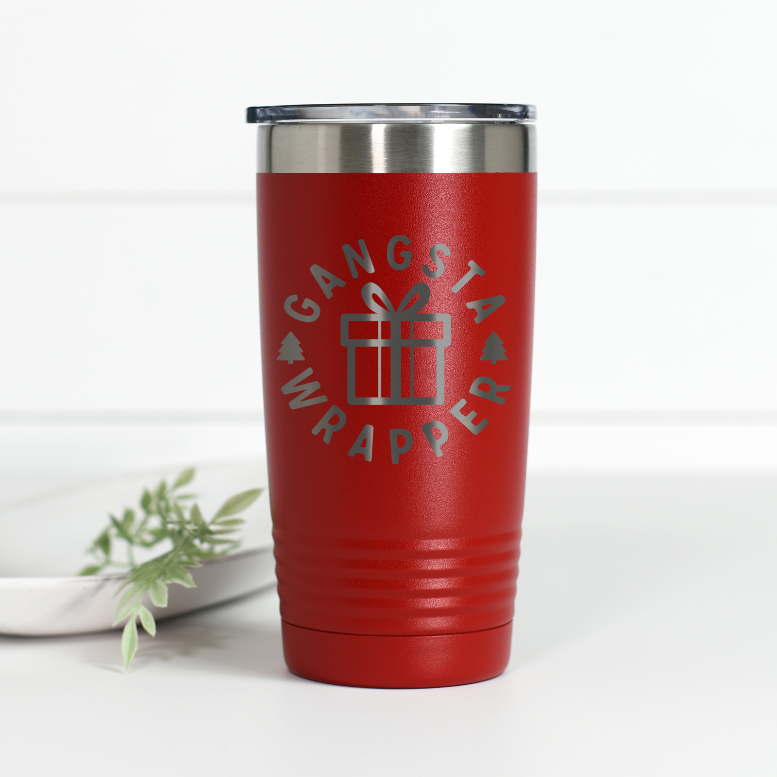 Gangsta Wrapper 20 oz Engraved Tumbler