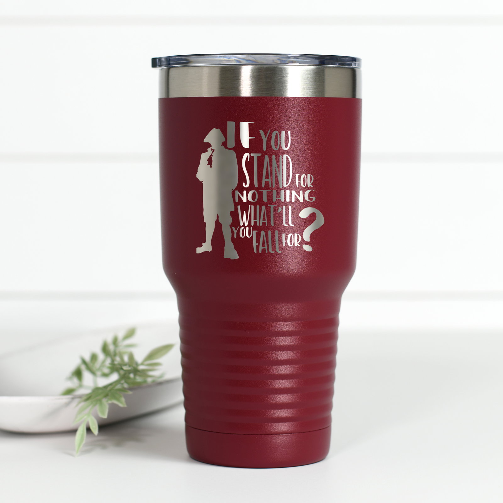 Hamilton Stand For Nothing 30 oz Engraved Tumbler