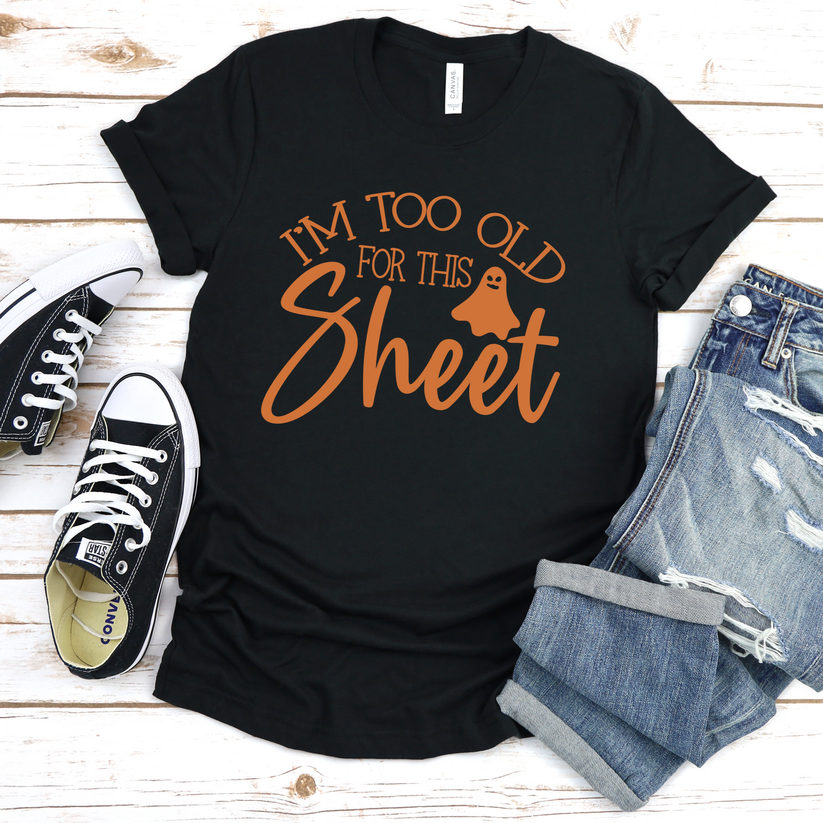 Too Old For This Sheet Tee