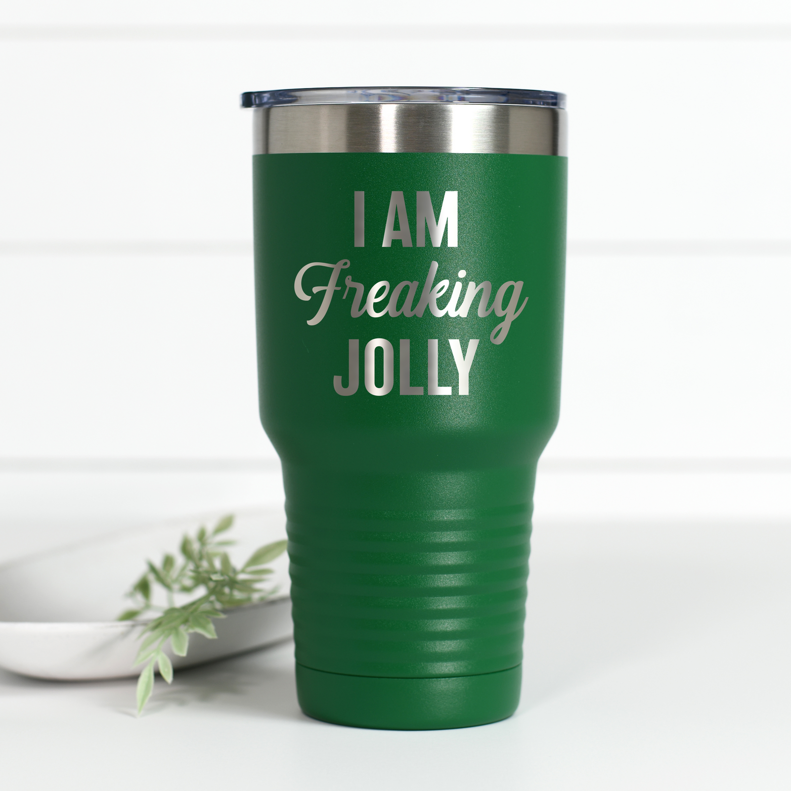 I Am Freaking Jolly 30 oz Engraved Tumbler