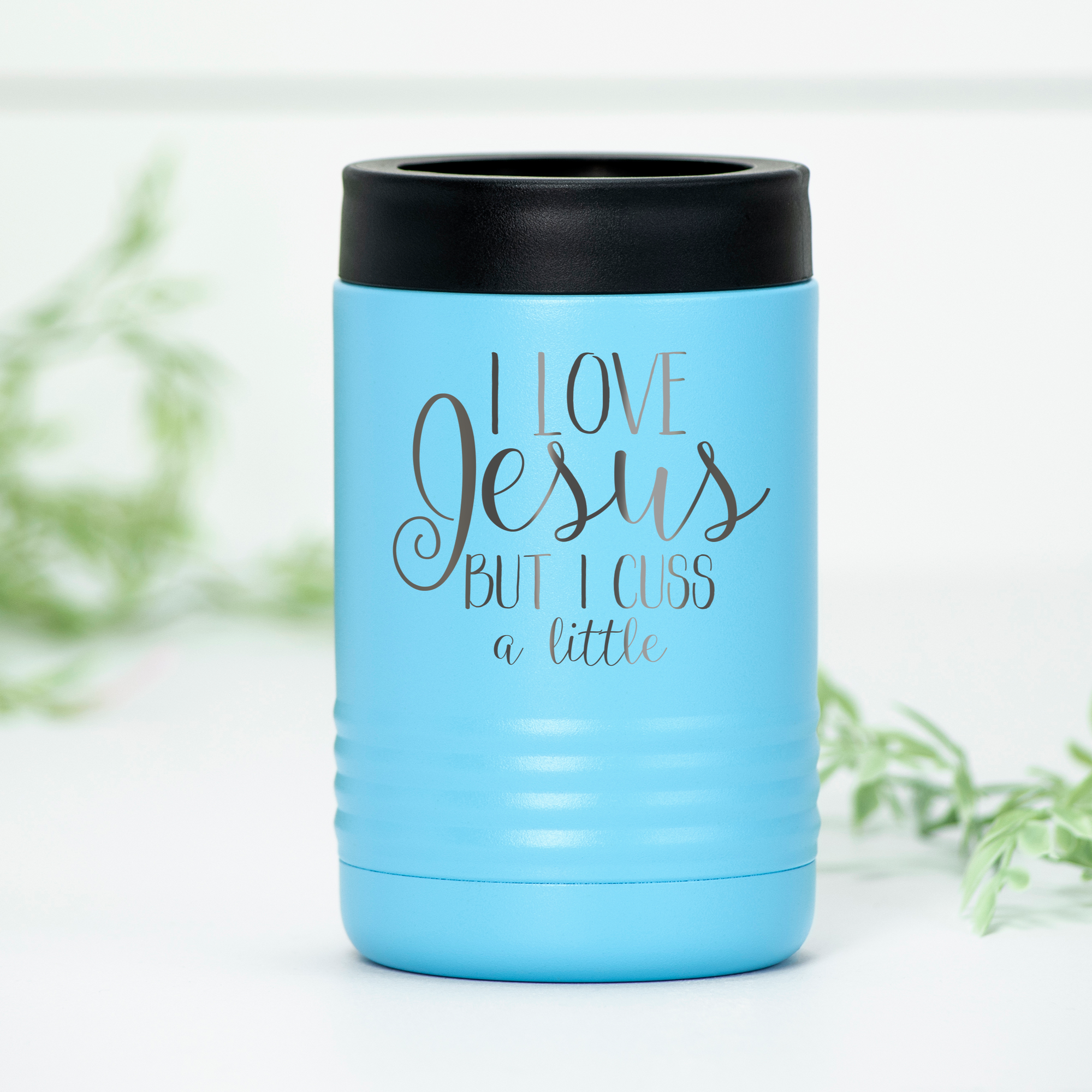 I Love Jesus But I Cuss A Little Engraved Can Cooler