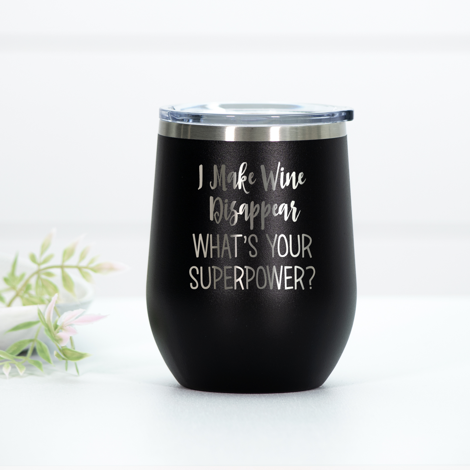 I Make Wine Disappear Engraved Wine Tumbler