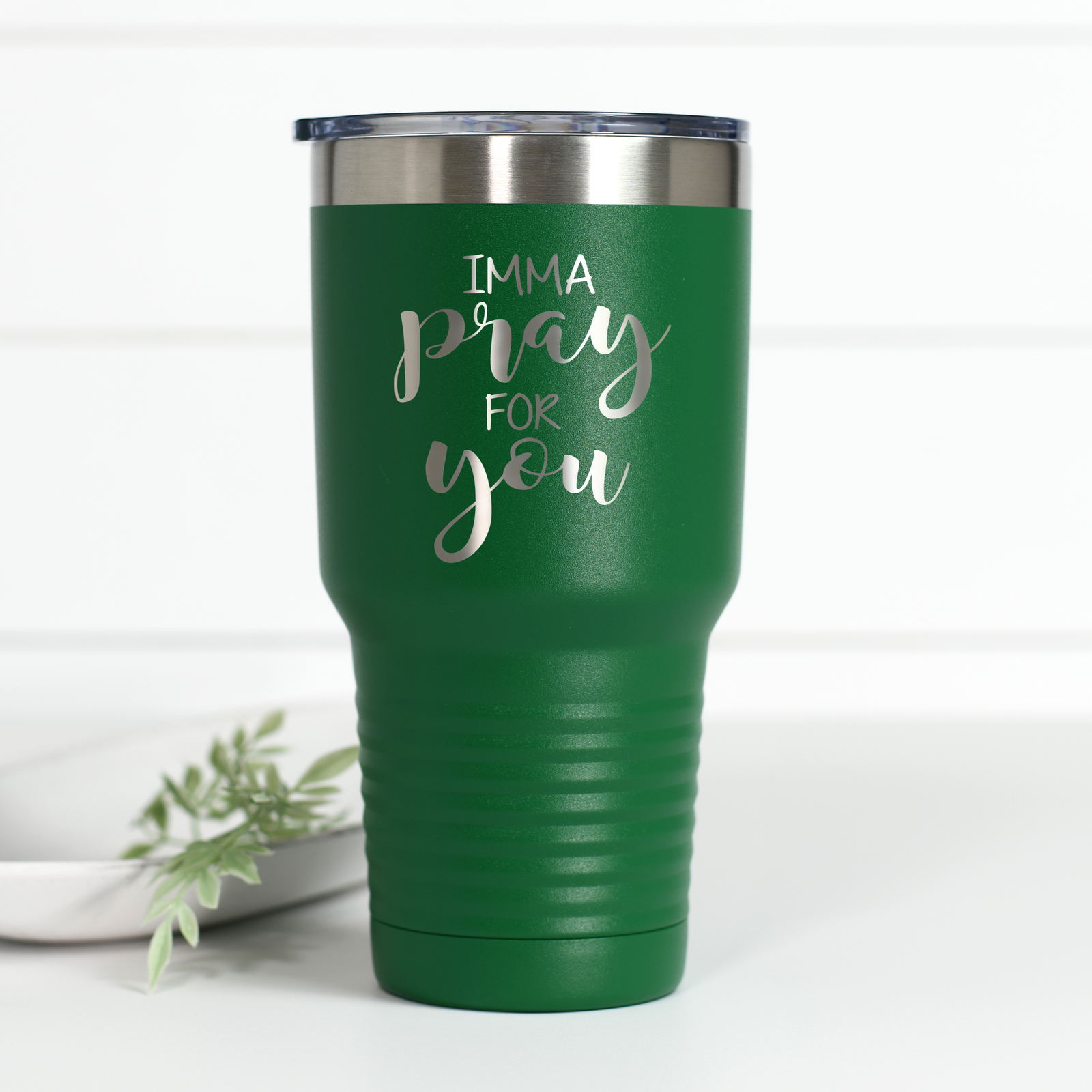 Imma Pray For You 30 oz Engraved Tumbler