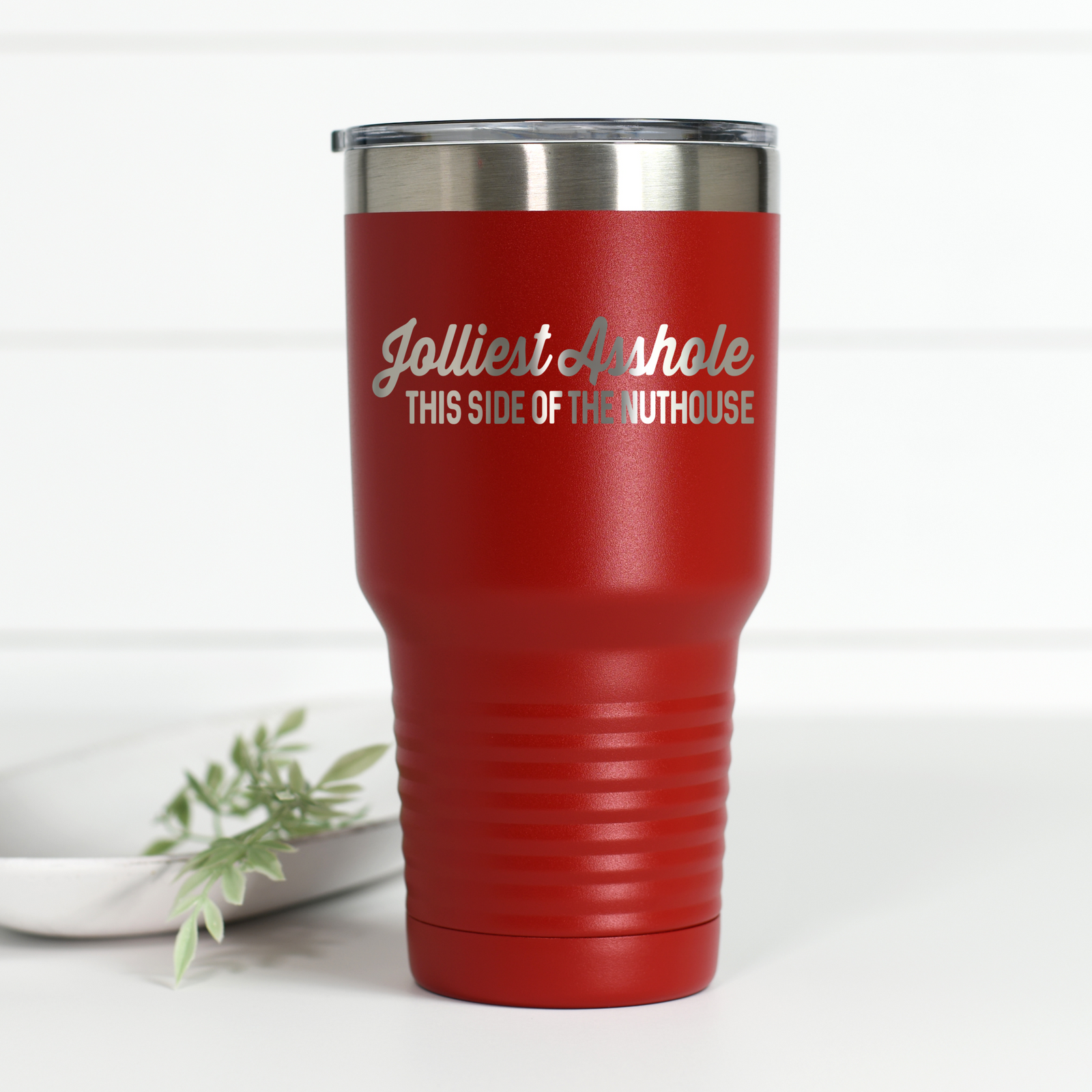 Jolliest Asshole This Side of the Nuthouse 30 oz Engraved Tumbler
