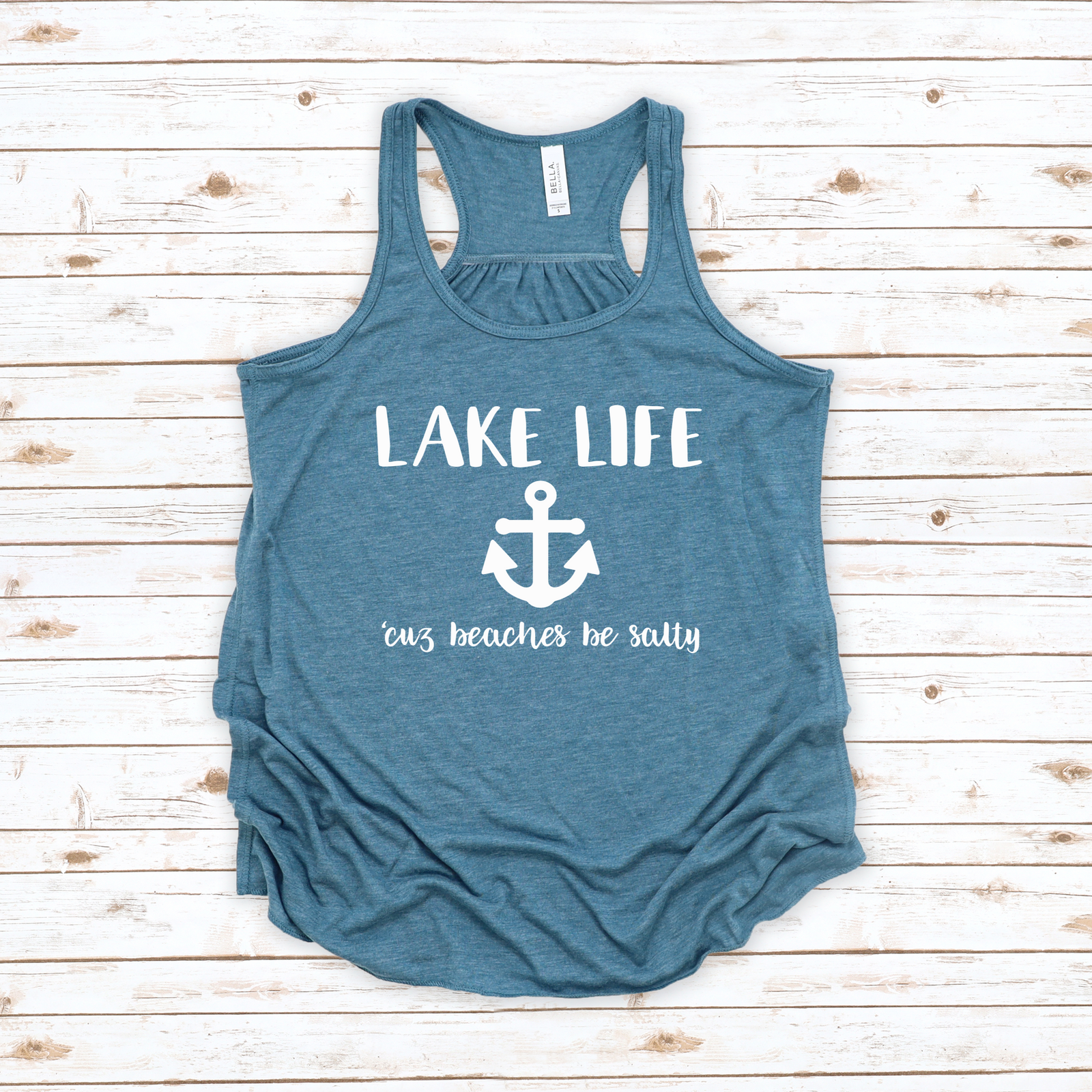 Lake Life Beaches Be Salty Tank