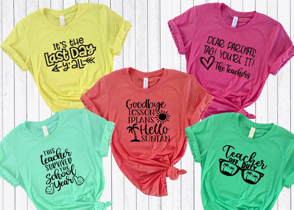 Last Day of School Teacher Tees