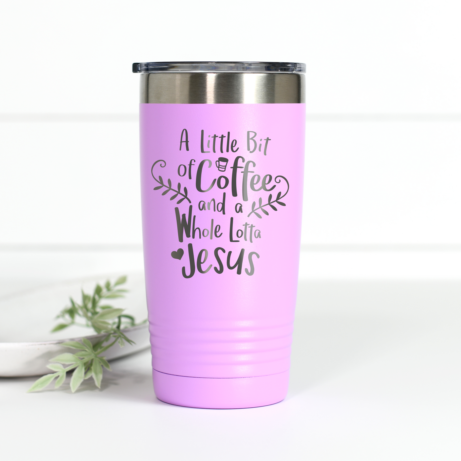 Little Bit of Coffee Whole Lotta Jesus 20 oz Engraved Tumbler
