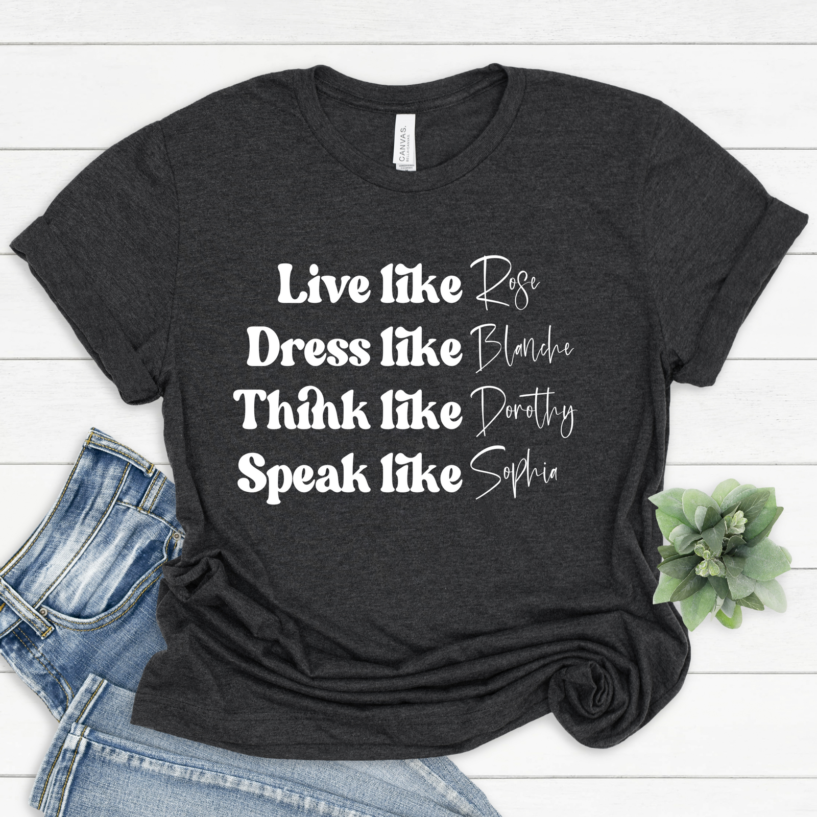 Live Like Rose Golden Girls Tee