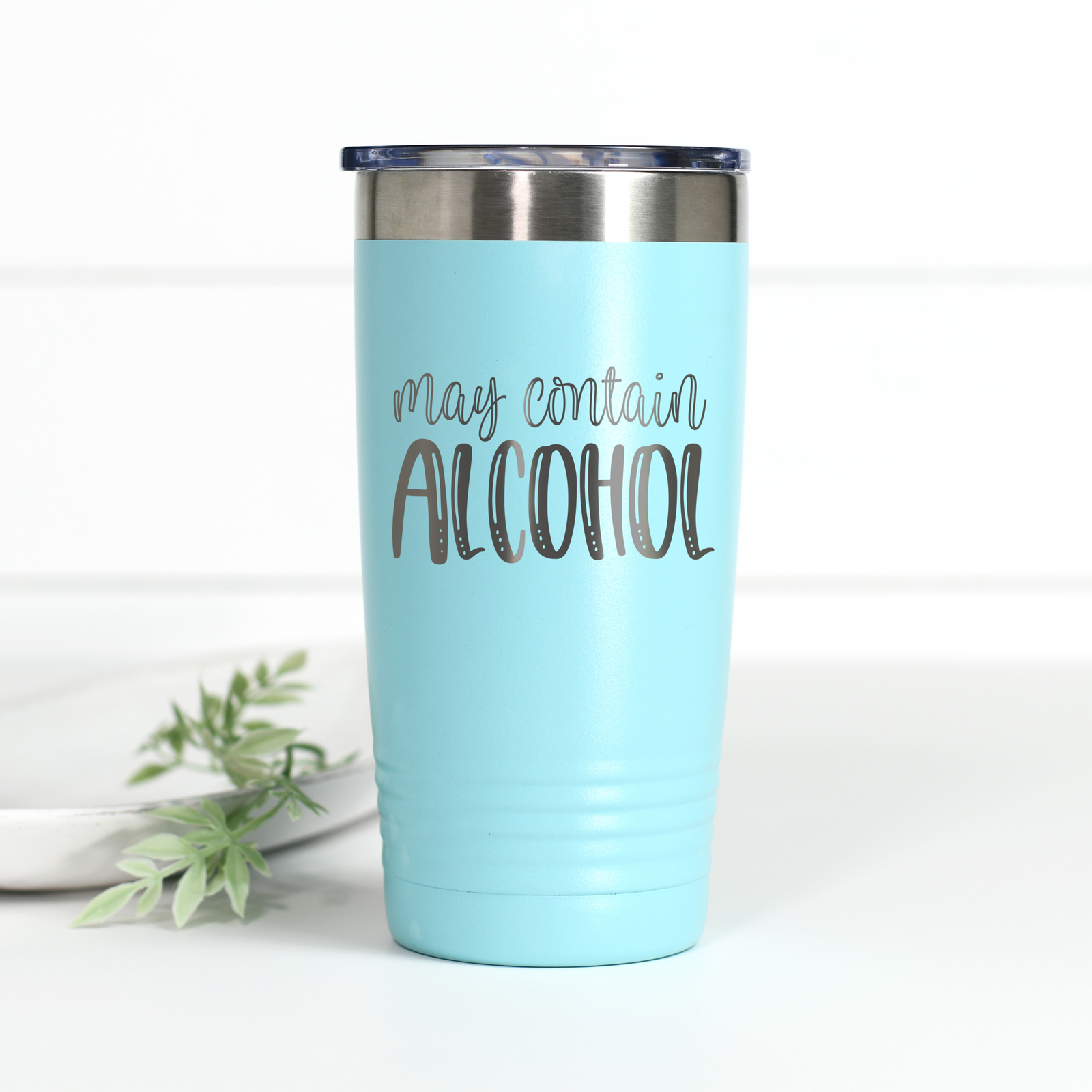 May Contain Alcohol 20 oz Engraved Tumbler