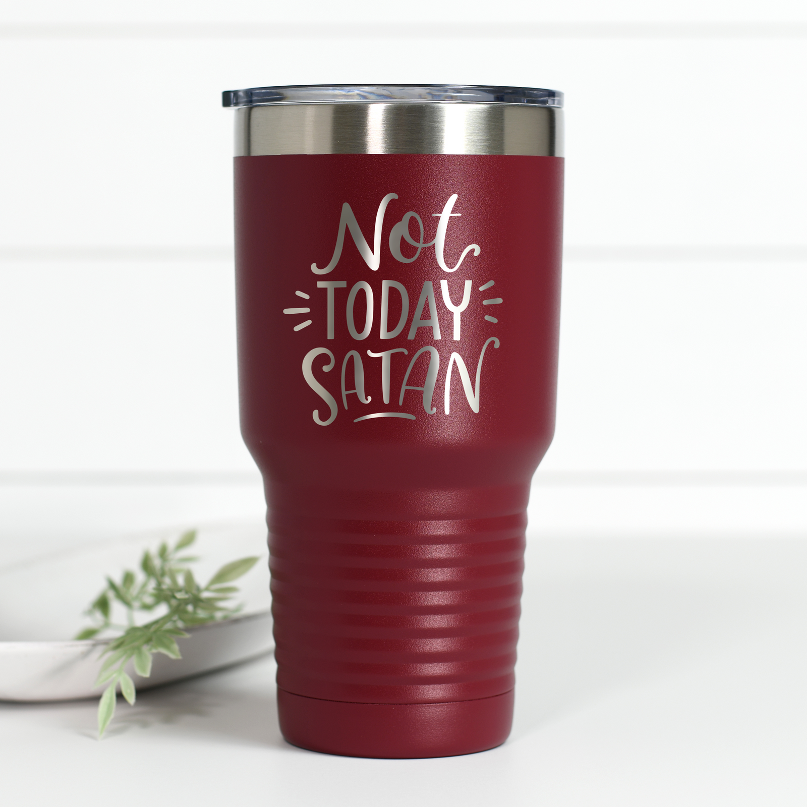 Not Today Satan 30 oz Engraved Tumbler