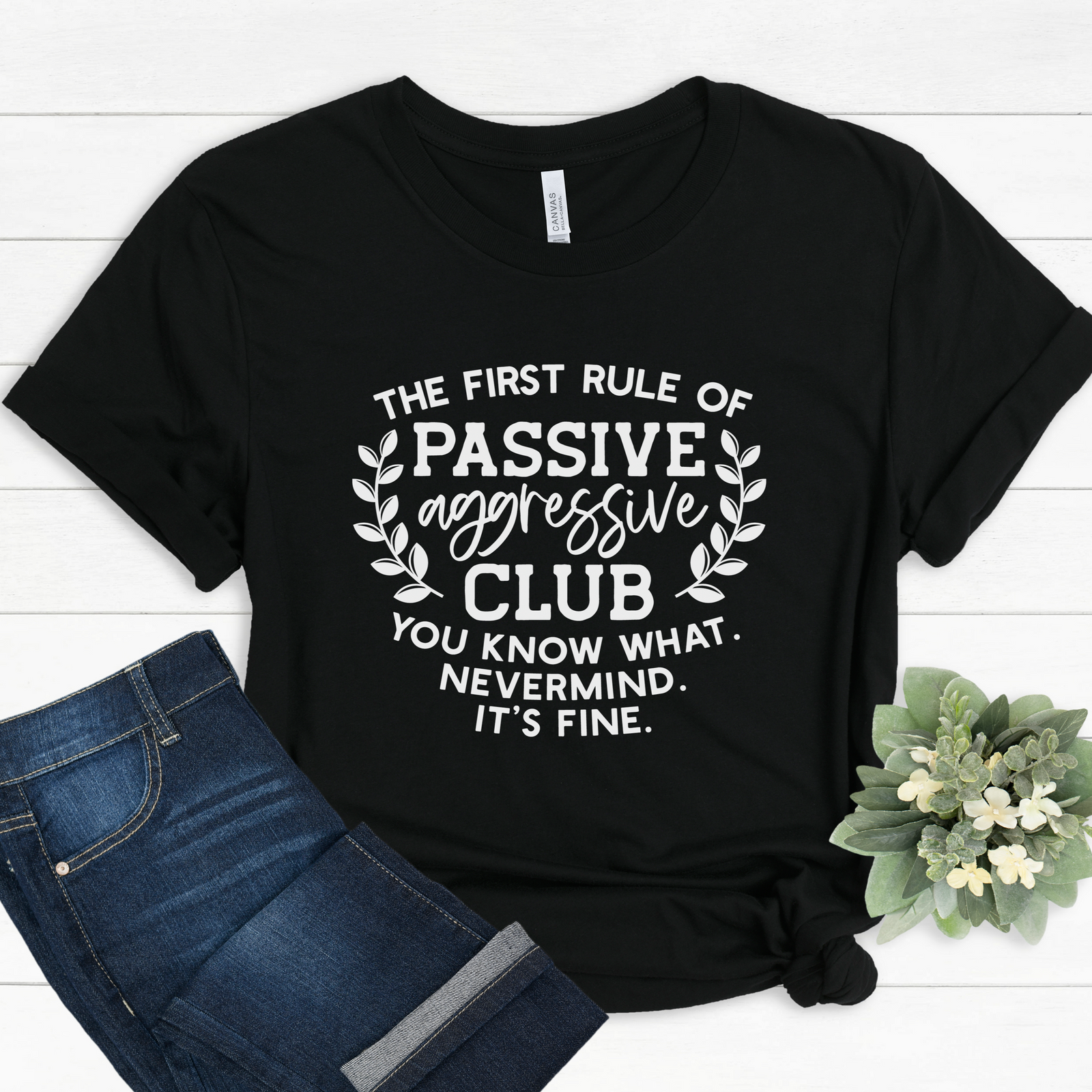 Passive Aggressive Club Tee