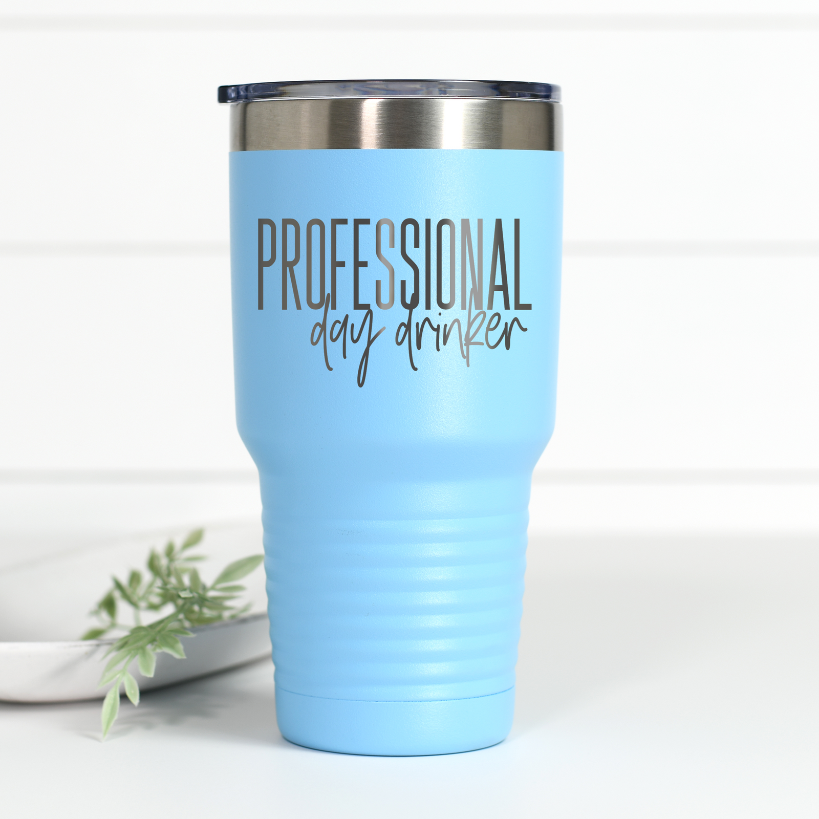 Professional Day Drinker 30 oz Engraved Tumbler
