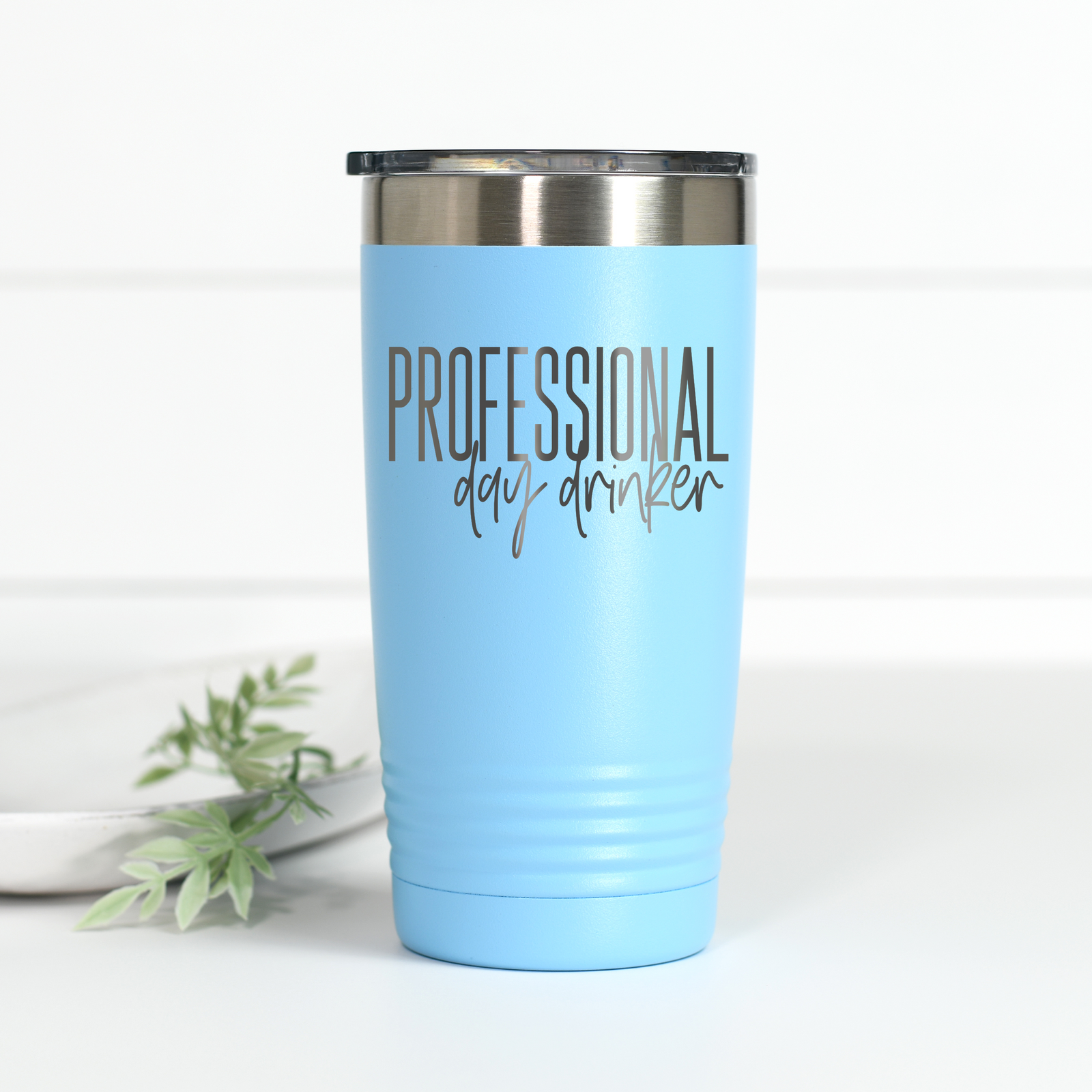 Professional Day Drinker 20 oz Engraved Tumbler