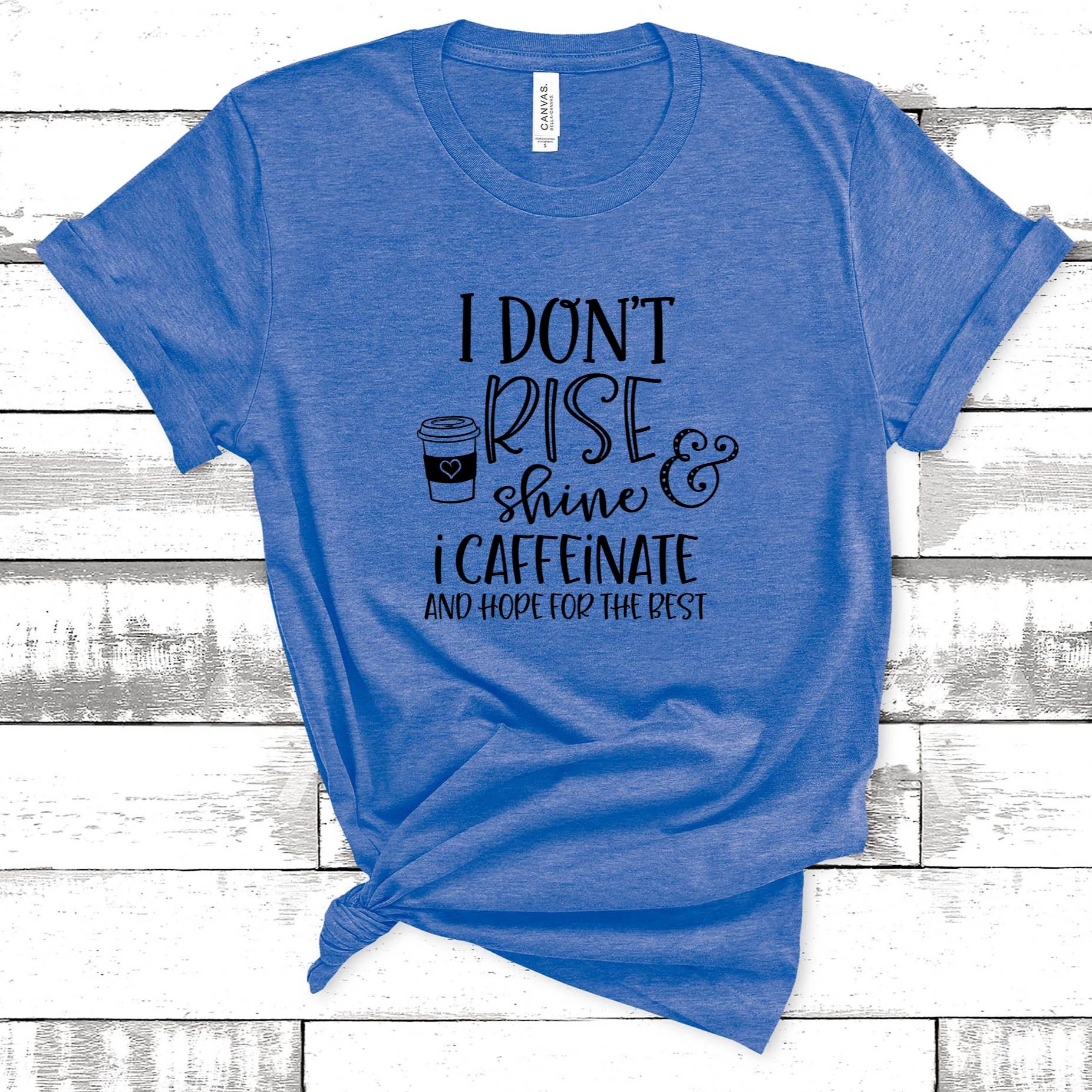 I Don't Rise And Shine Tee