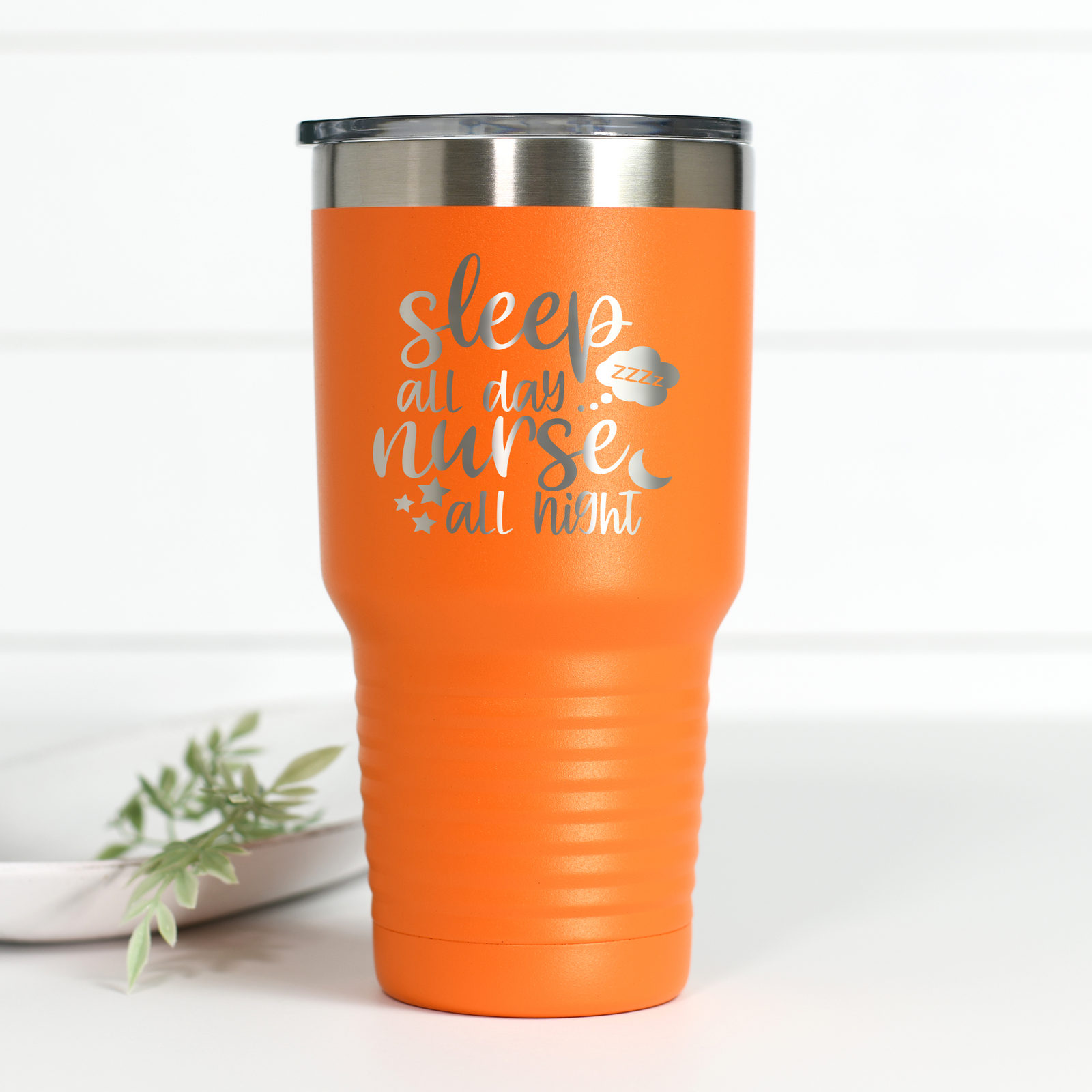 Sleep All Day Nurse All Night 30 oz Engraved Tumbler