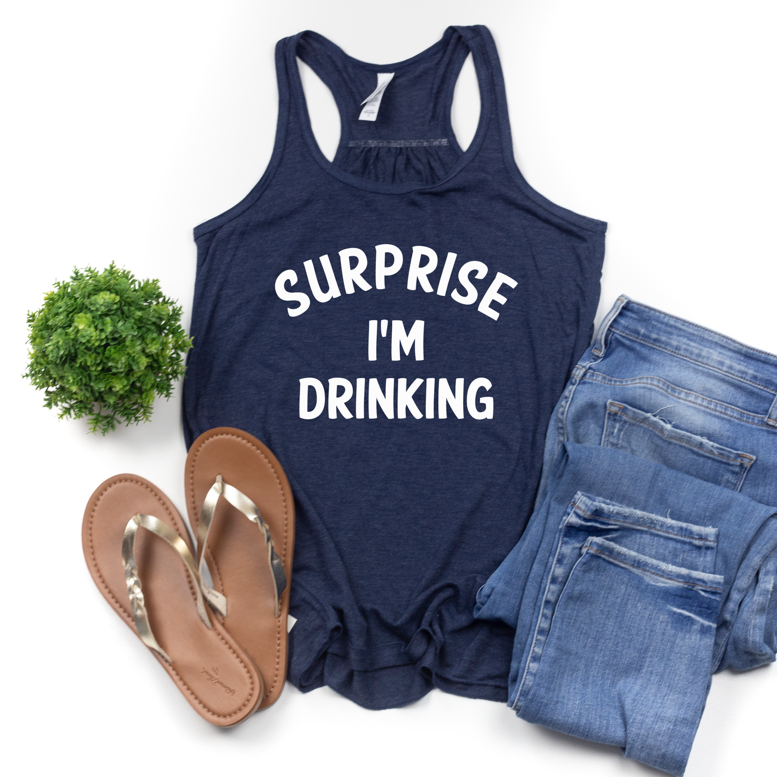 Surprise I'm Drinking Tank