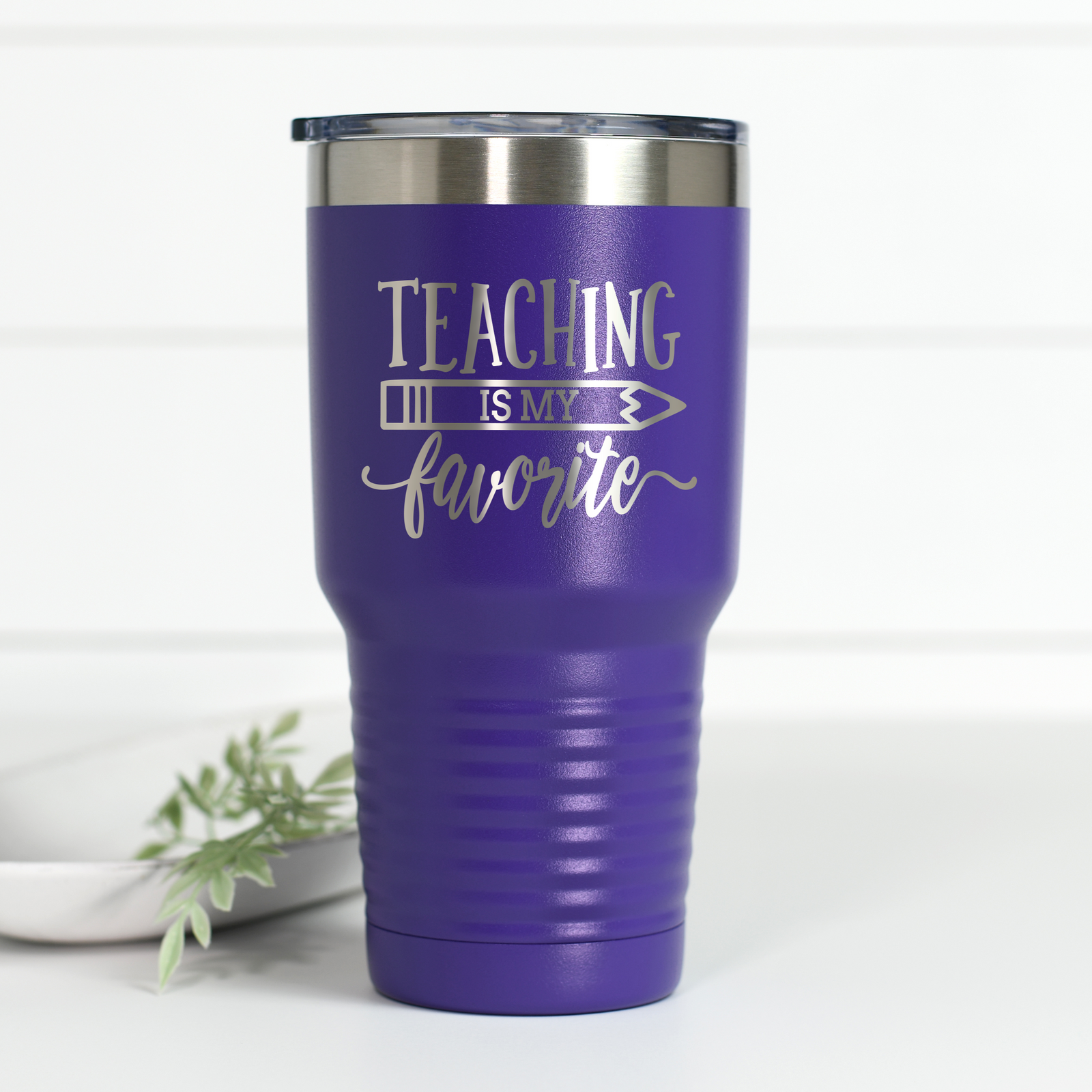 Teaching Is My Favorite 30 oz Engraved Tumbler