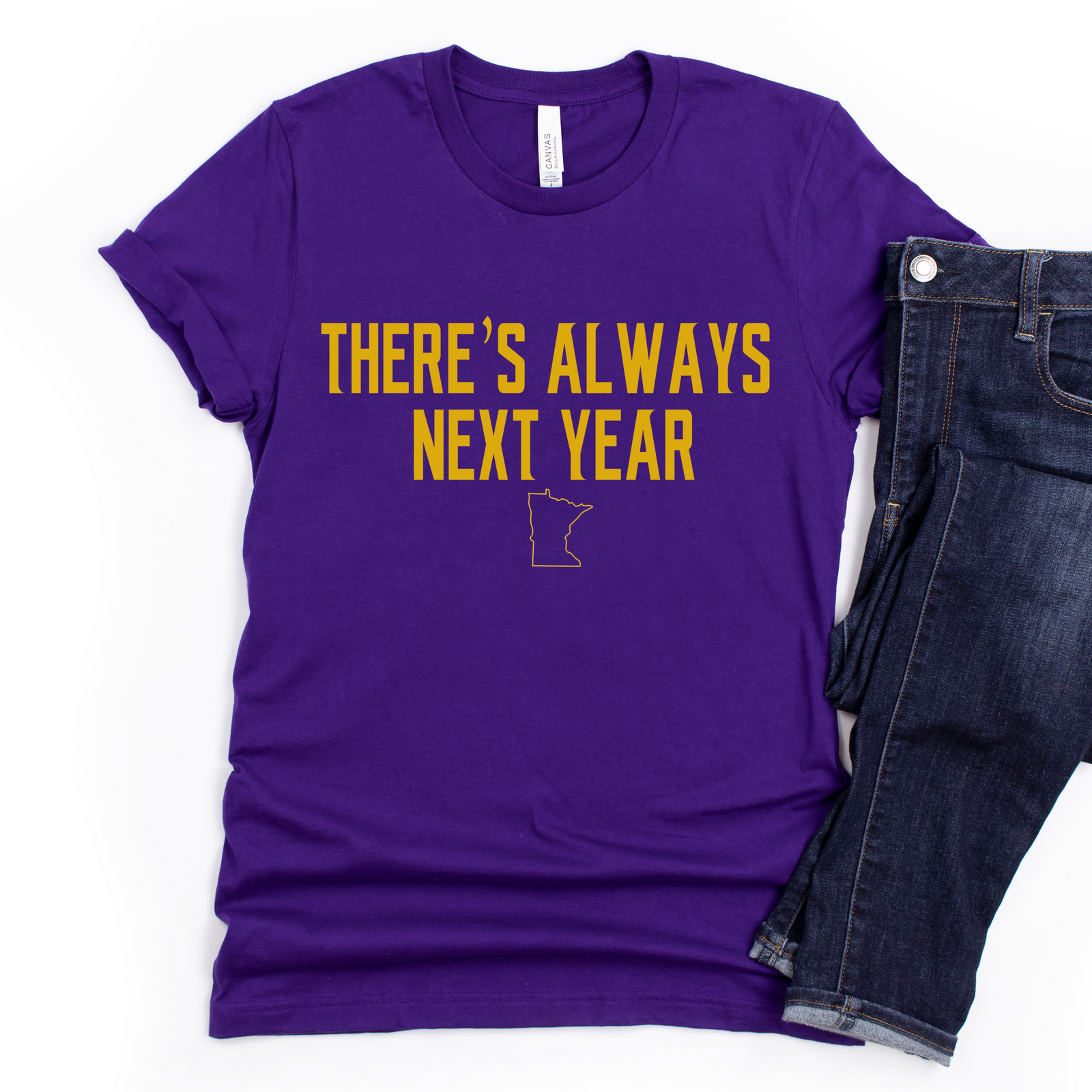 There's Always Next Year Minnesota Football Tee