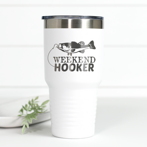 Weekend Hooker 30 oz Engraved Tumbler