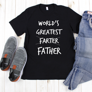 World's Greatest Farter Father's Day Tee