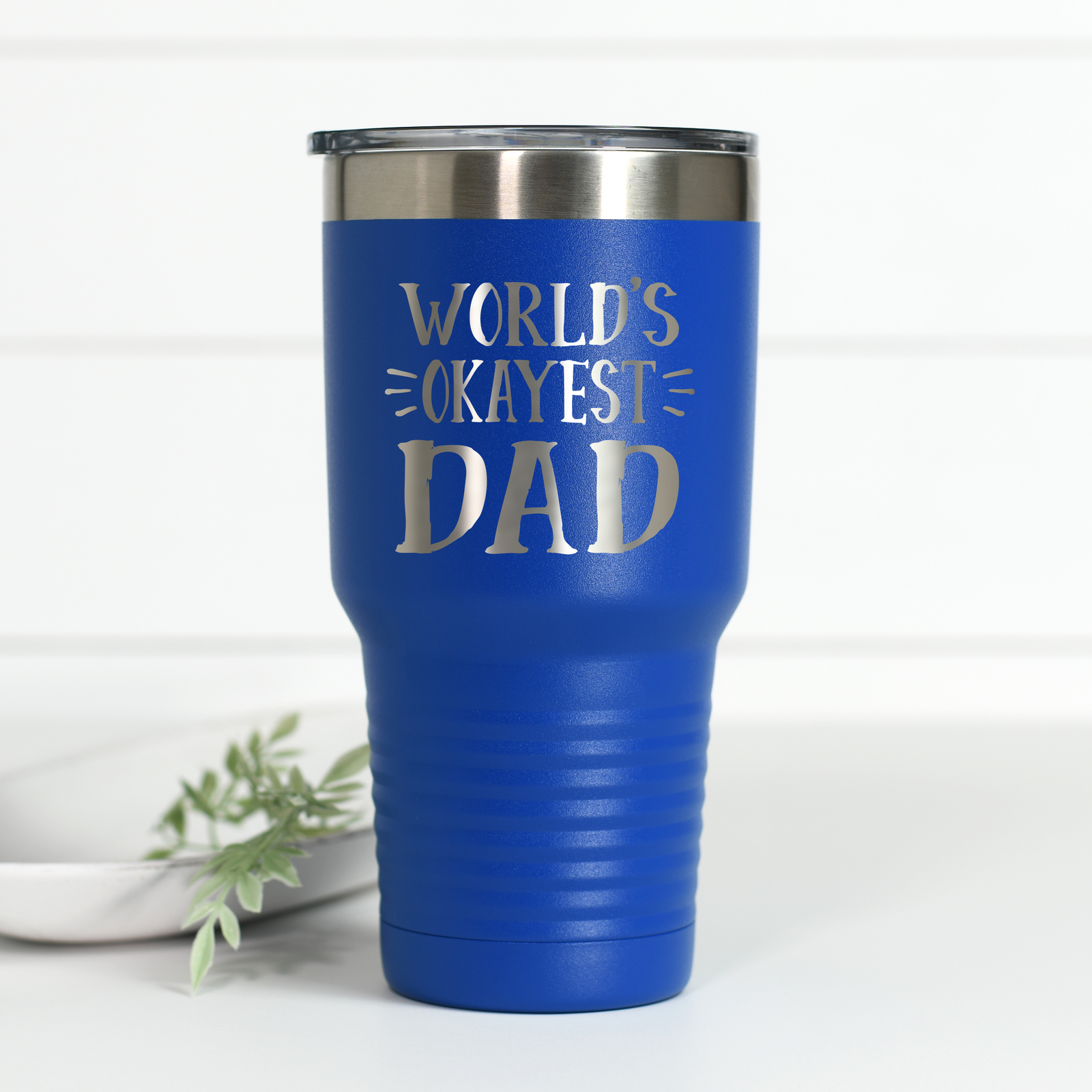 World's Okayest Dad 30 oz Engraved Tumbler