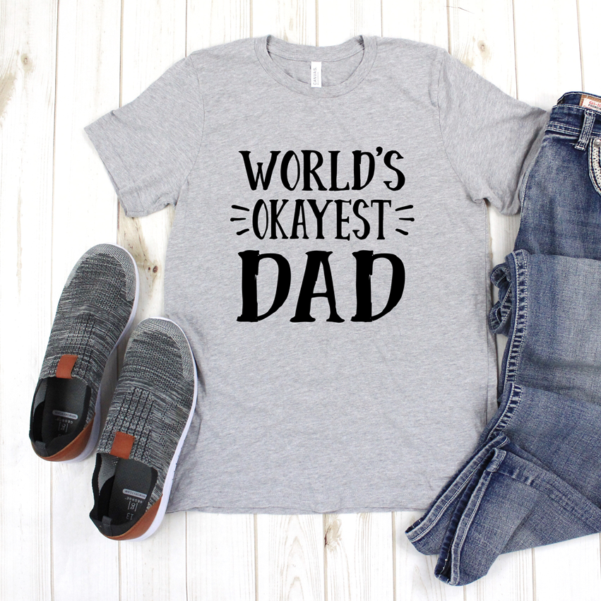 World's Okayest Dad Father's Day Tee