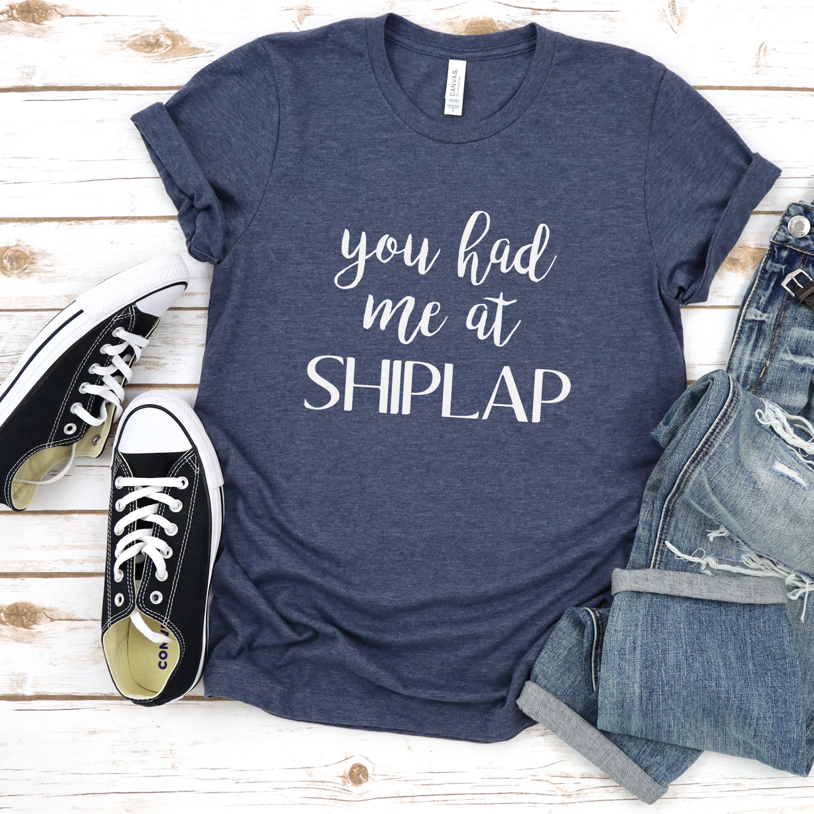 You Had Me At Shiplap Tee